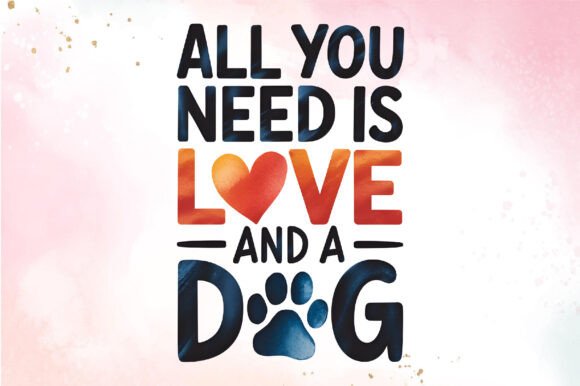 ALL YOU NEED is LOVE and a DOG PNG Review