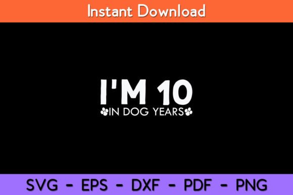 I m 10 in Dog Years Funny 70th Birthday